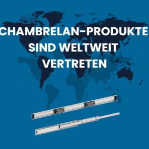 Chambrelan produkte sind welweit vertreten