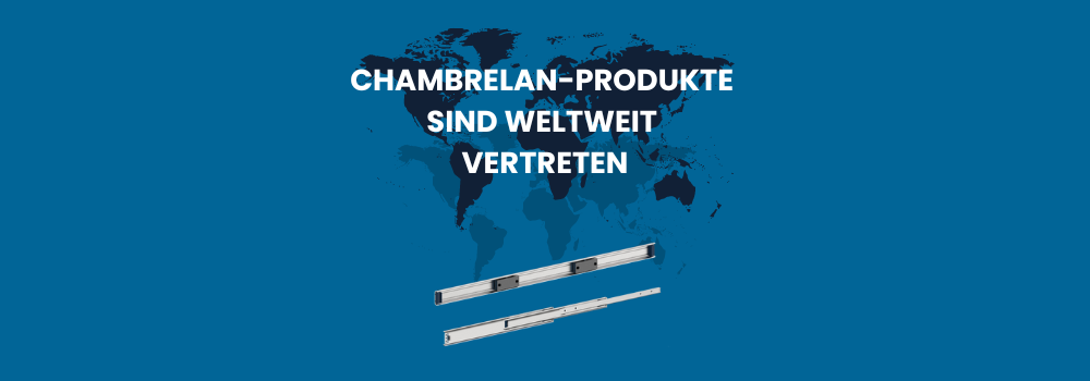 Chambrelan produkte sind welweit vertreten