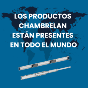 Los productos Chambrelan están presentes en todo el mundo