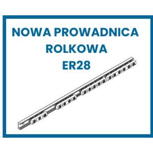 Nowa prowadnica rolkowa ER28